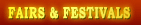 Fairs and Festivals